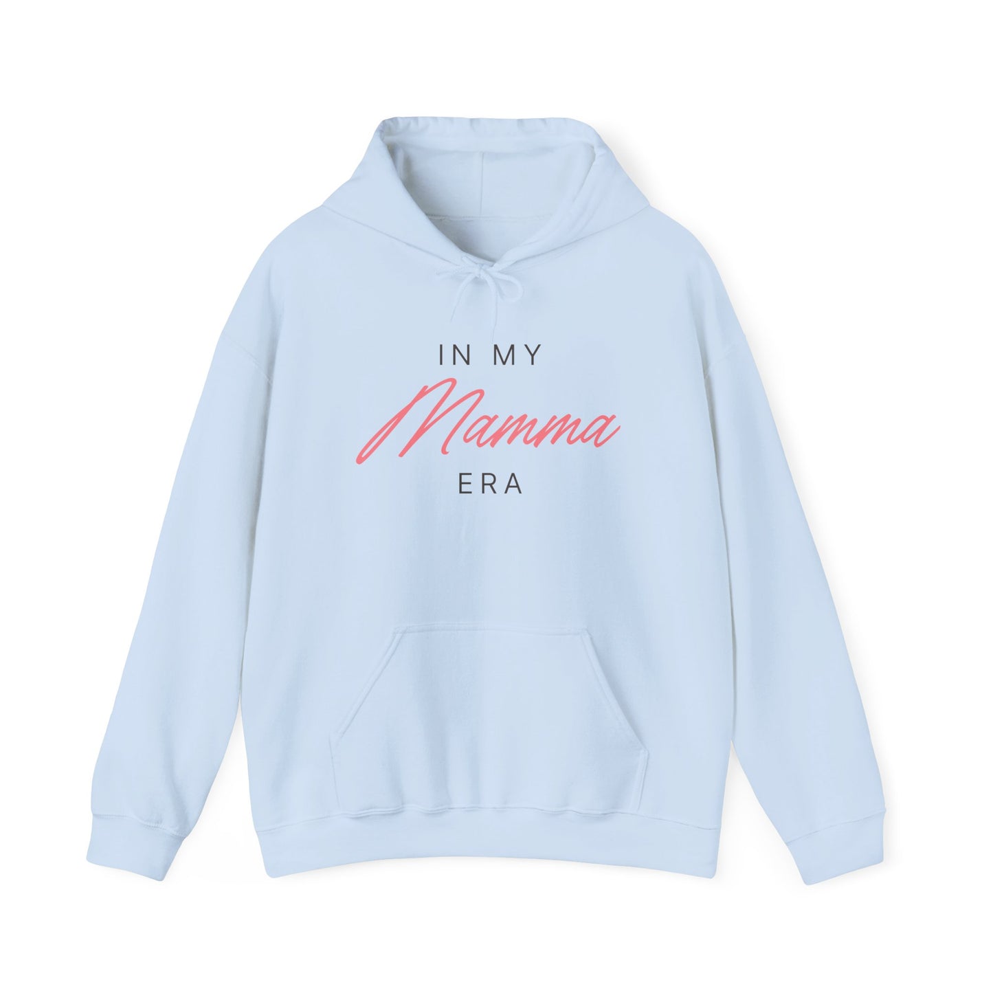 Mamma Era Hoodie