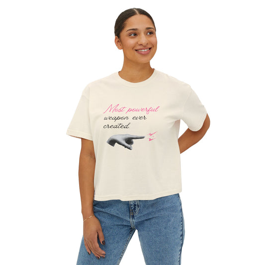 Empowerment Boxy Tee - Most Powerful Weapon Ever Created, Casual Top, Feminist Shirt, Gift for Her, Everyday Wear