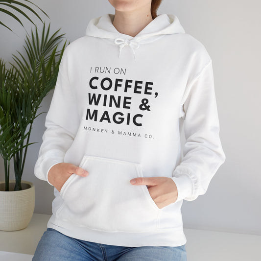 I Run on Coffee, Wine & Magic Hoodie