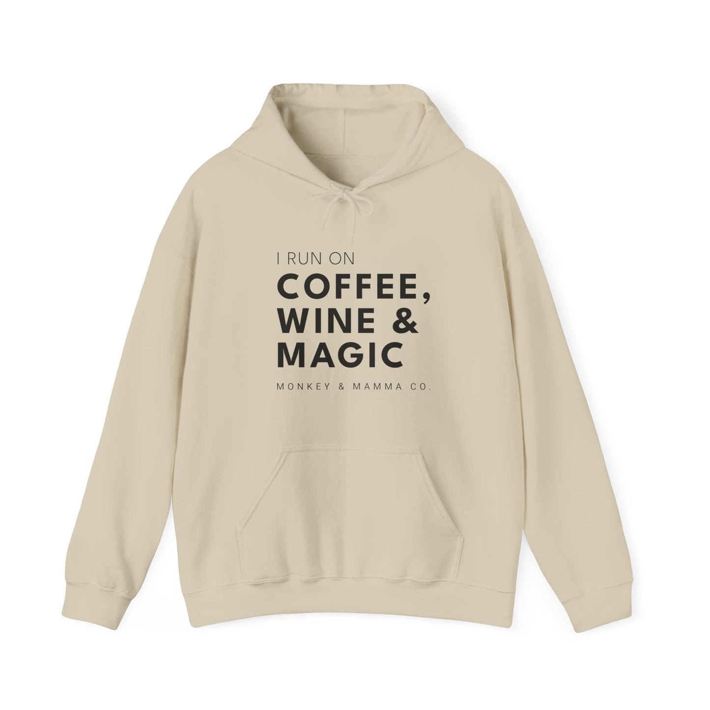 I Run on Coffee, Wine & Magic Hoodie