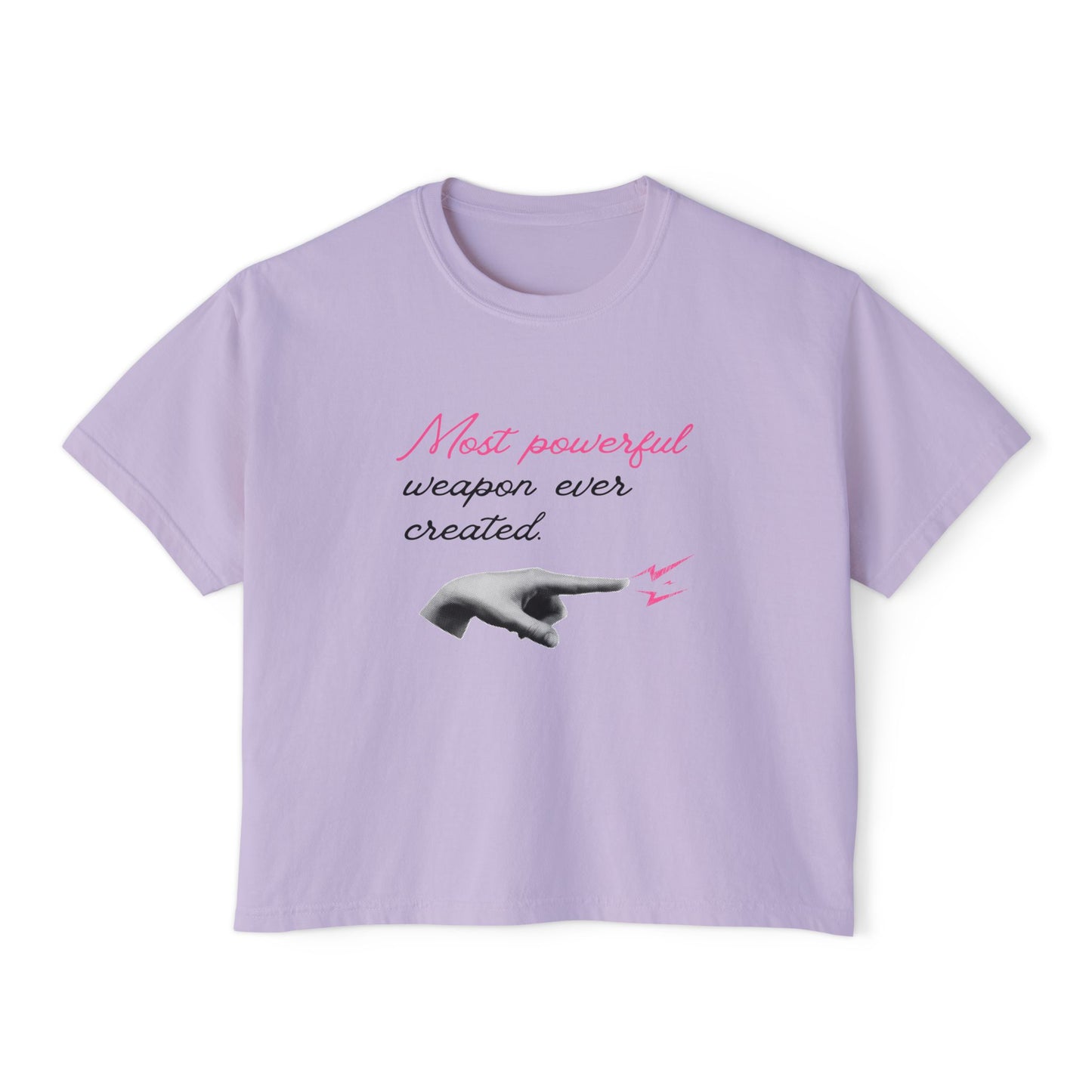Empowerment Boxy Tee - Most Powerful Weapon Ever Created, Casual Top, Feminist Shirt, Gift for Her, Everyday Wear