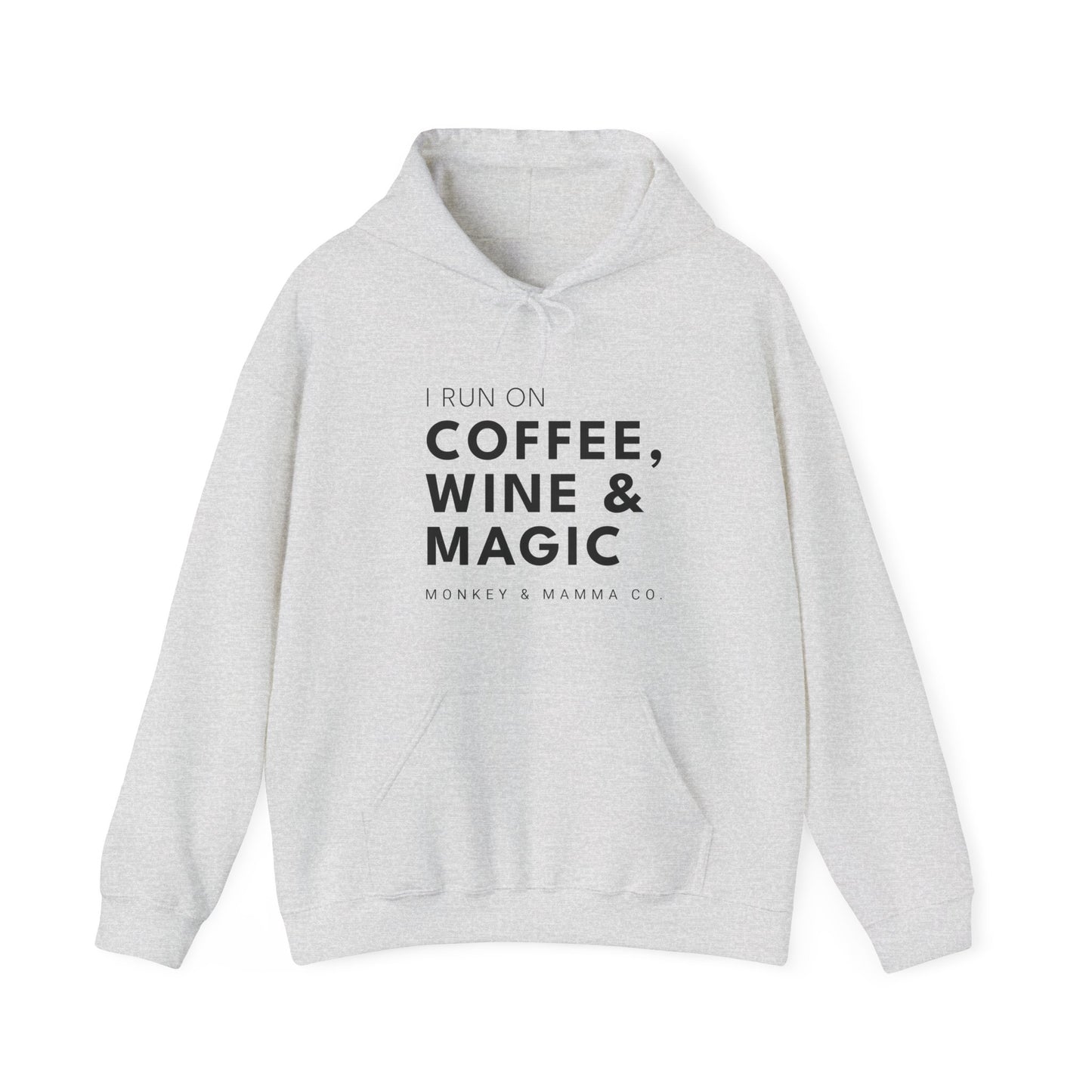 I Run on Coffee, Wine & Magic Hoodie