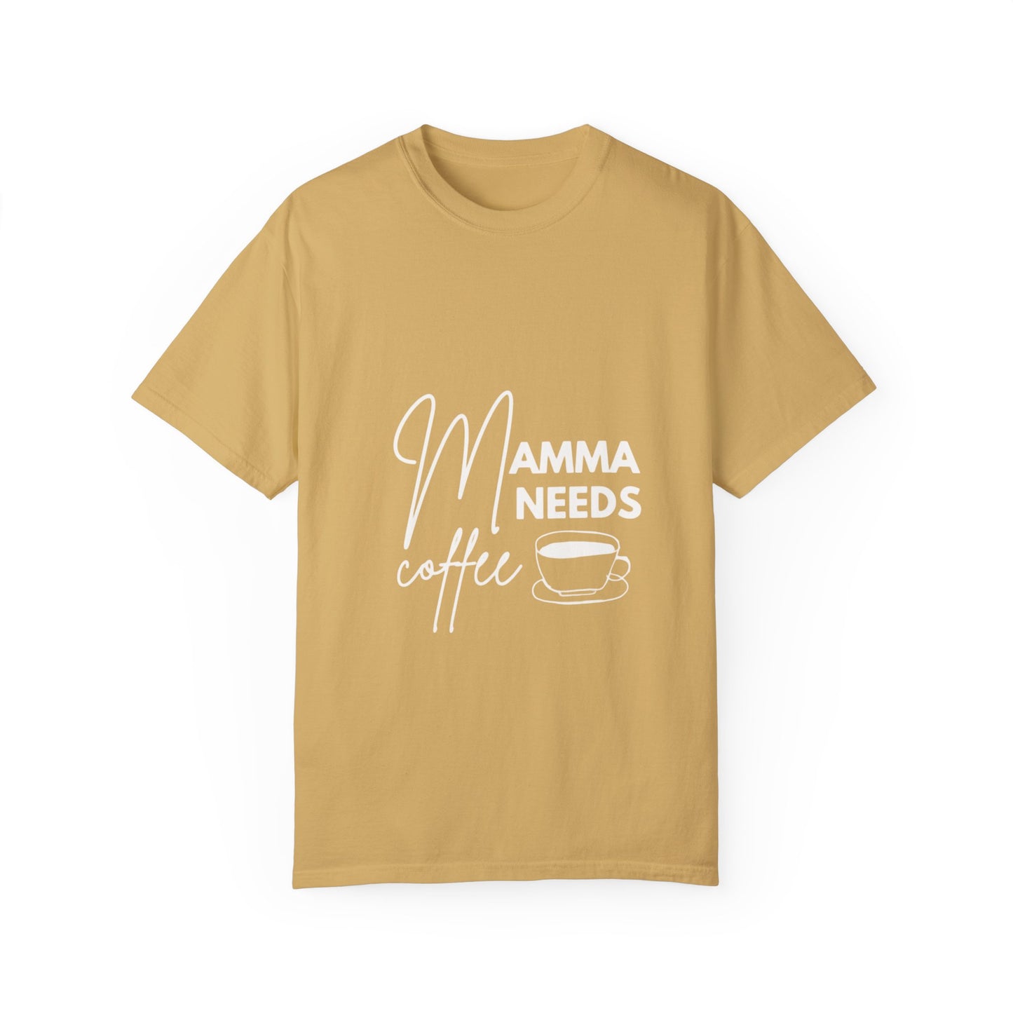 Mamma needs Coffee TShirt
