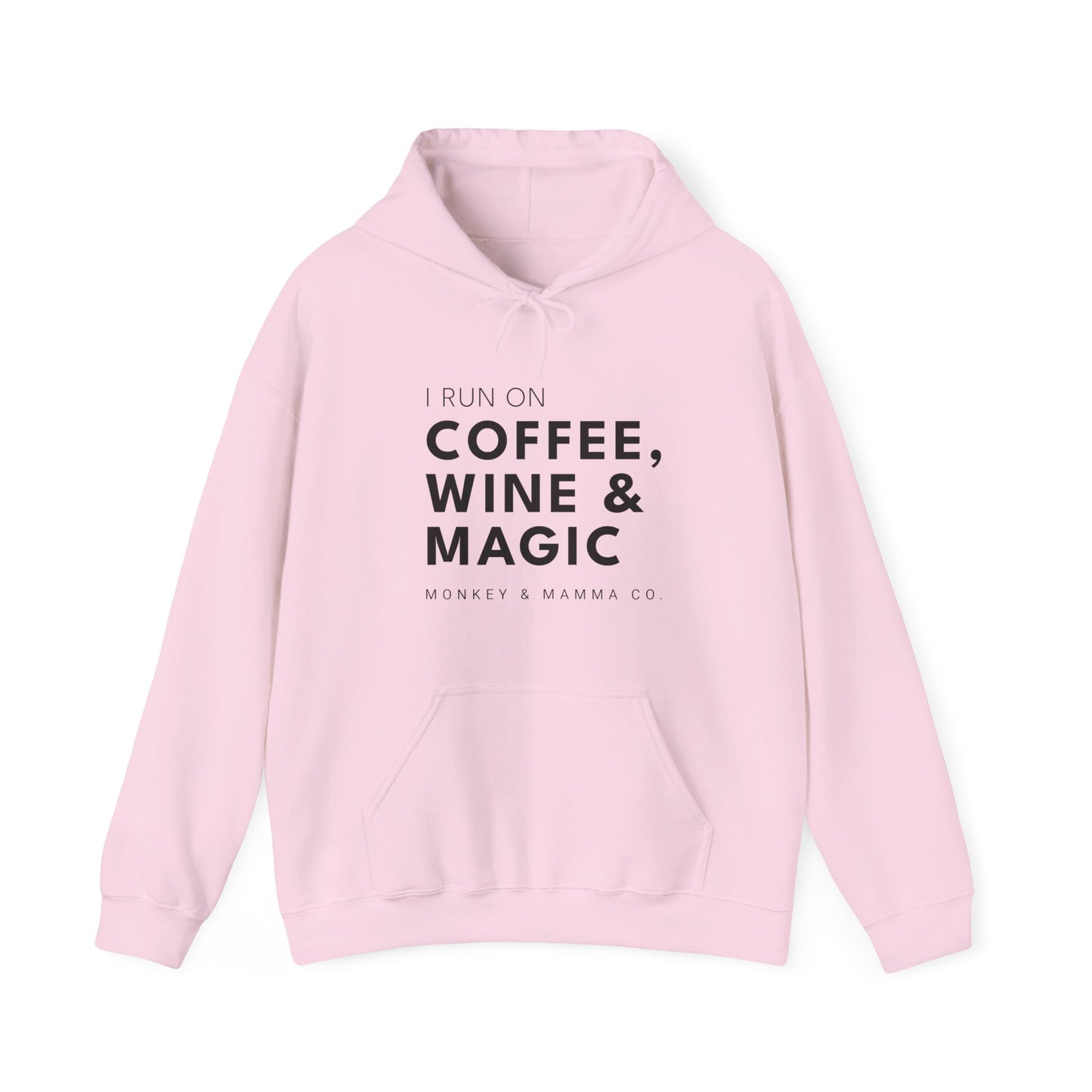 I Run on Coffee, Wine & Magic Hoodie